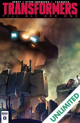 Transformers: Till All Are One #8